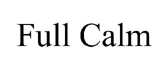 FULL CALM