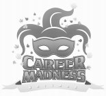 CAREER MADNESS WHITMAN