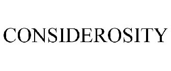 CONSIDEROSITY