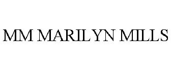 MM MARILYN MILLS