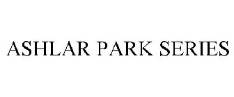 ASHLAR PARK SERIES