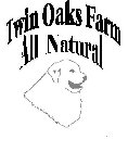 TWIN OAKS FARM ALL NATURAL