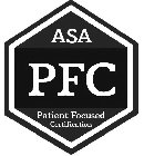 ASA PFC PATIENT FOCUSED CERTIFICATION