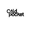 COLD POCKET