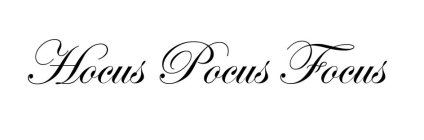 HOCUS POCUS FOCUS