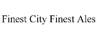 FINEST CITY FINEST ALES