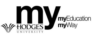 MY MY EDUCATION MY WAY HODGES UNIVERSITY