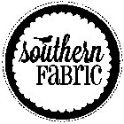 SOUTHERN FABRIC