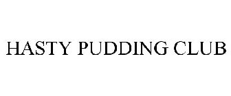 HASTY PUDDING CLUB