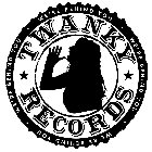 TWANKY RECORDS WE'RE BEHIND YOU