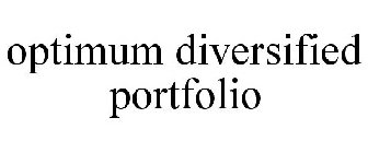 OPTIMUM DIVERSIFIED PORTFOLIO