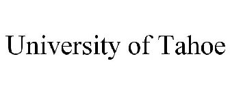 UNIVERSITY OF TAHOE