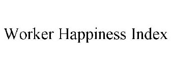 WORKER HAPPINESS INDEX