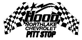 HOOD NORTHLAKE CHEVROLET PITT STOP