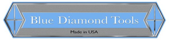 BLUE DIAMOND TOOLS MADE IN USA