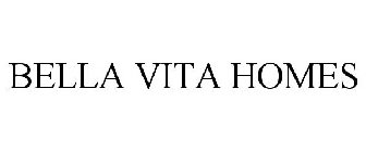 BELLA VITA HOMES