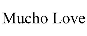 MUCHO LOVE