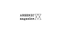 ARSENIC MAGAZINE