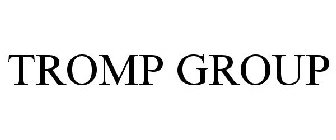 TROMP GROUP