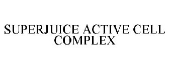 SUPERJUICE ACTIVE CELL COMPLEX