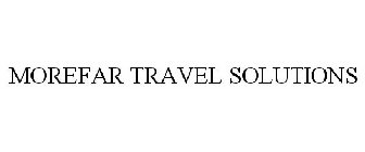 MOREFAR TRAVEL SOLUTIONS