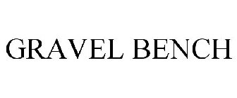 GRAVEL BENCH