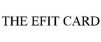 THE EFIT CARD