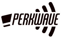 PERKWAVE