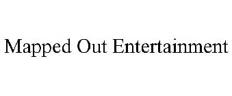 MAPPED OUT ENTERTAINMENT