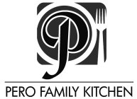 P PERO FAMILY KITCHEN