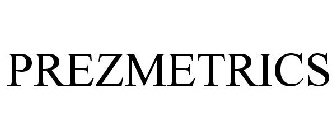 PREZMETRICS