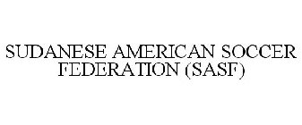 SUDANESE AMERICAN SOCCER FEDERATION (SASF)