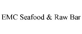 EMC SEAFOOD & RAW BAR