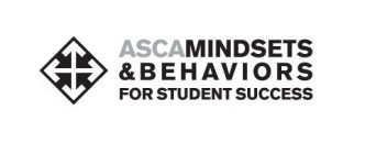 ASCA MINDSETS & BEHAVIORS FOR STUDENT SUCCESSCCESS