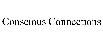 CONSCIOUS CONNECTIONS