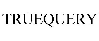 TRUEQUERY