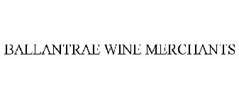 BALLANTRAE WINE MERCHANTS