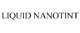 LIQUID NANOTINT