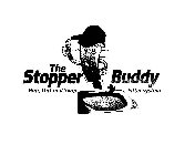 THE STOPPER BUDDY HAIR, DIRT AND SOAP FILTER SYSTEM