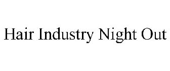 HAIR INDUSTRY NIGHT OUT