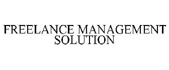 FREELANCE MANAGEMENT SOLUTION