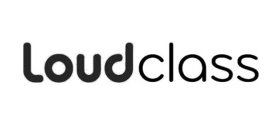 LOUDCLASS