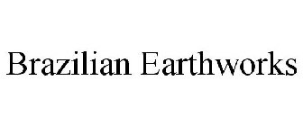 BRAZILIAN EARTHWORKS