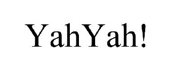 YAHYAH!