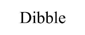 DIBBLE