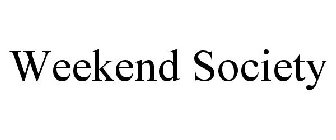 WEEKEND SOCIETY