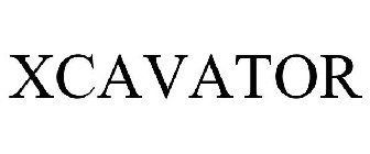 XCAVATOR