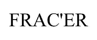 FRAC'ER