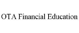 OTA FINANCIAL EDUCATION