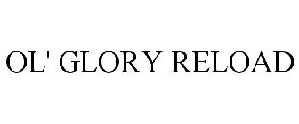 OL' GLORY RELOAD